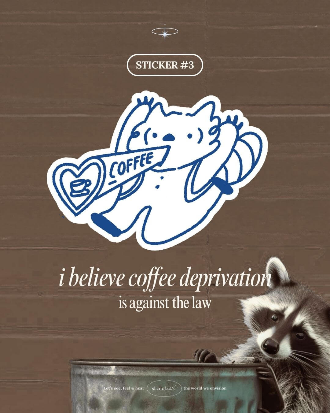 Physical Stickers - Raccoon Rage